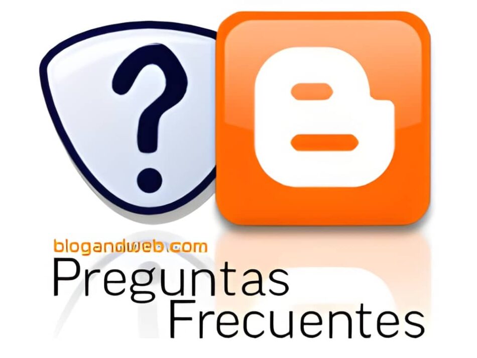 Plantillas Blogger – Preguntas Frecuentes (FAQs)